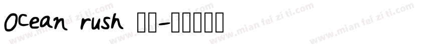 Ocean rush 字体字体转换
